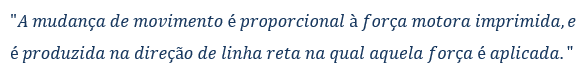 Enunciado da 2° Lei de Newton